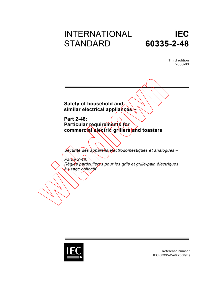 IEC 60335-2-48:2000 - Safety of household and similar electrical appliances - Part 2-48: Particular requirements for commercial electric grillers and toasters
Released:3/16/2000
Isbn:2831851793