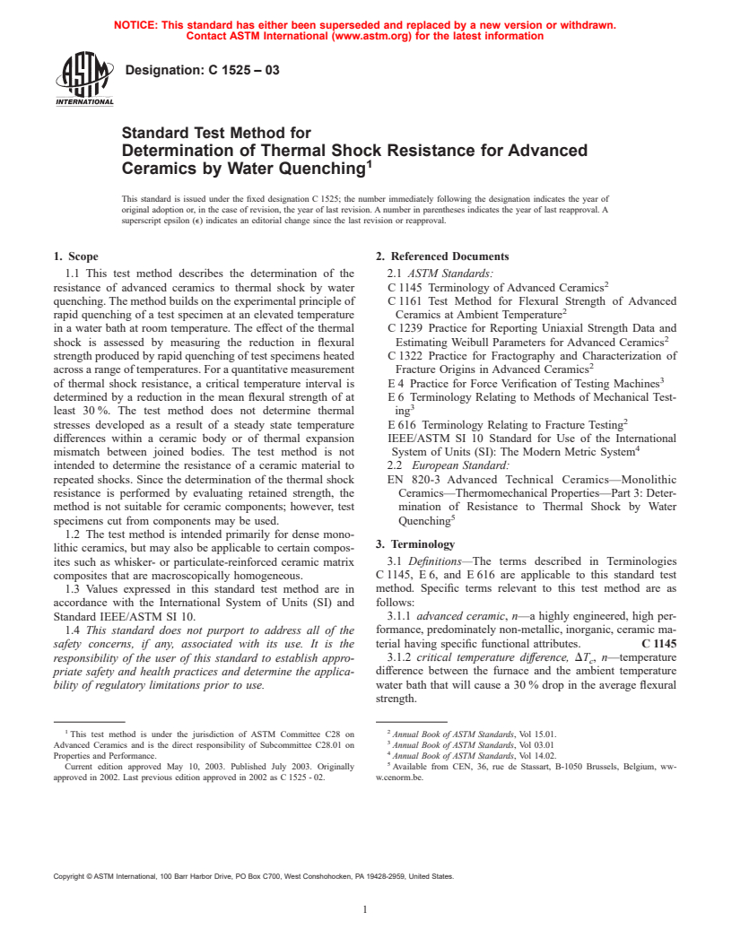 ASTM C1525-03 - Standard Test Method for Determination of Thermal Shock Resistance for Advanced Ceramics by Water Quenching