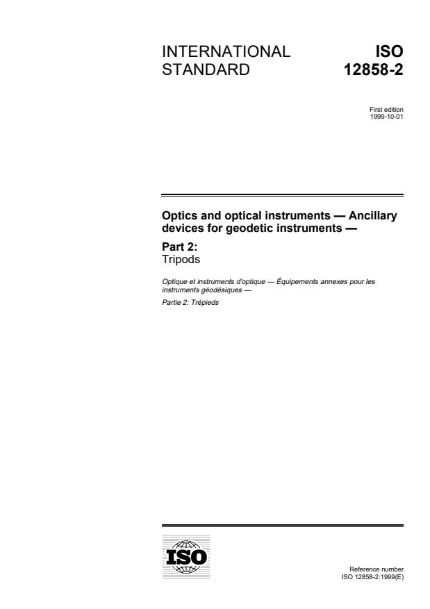 ISO 12858-2:1999 - Optics and optical instruments -- Ancillary devices for geodetic instruments