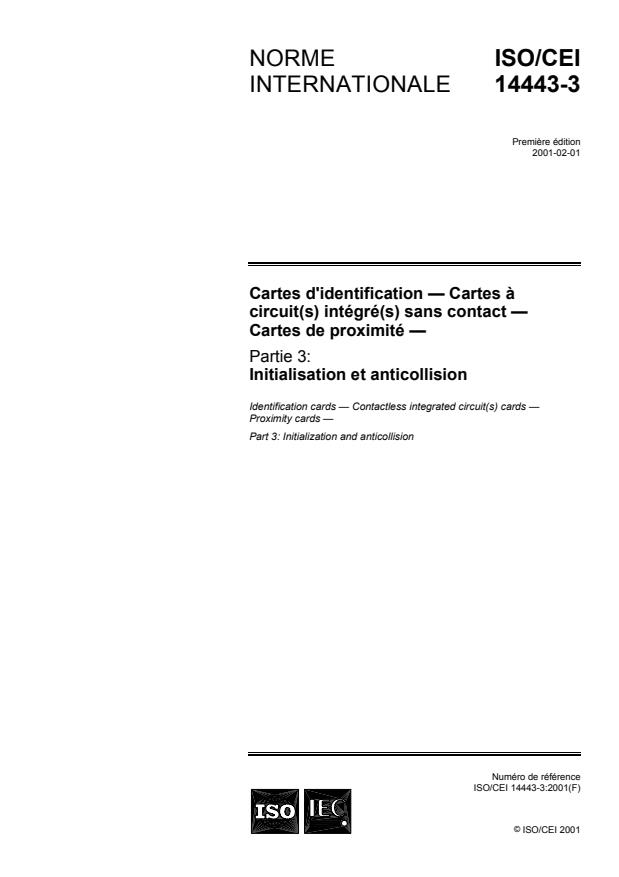 ISO/IEC 14443-3:2001 - Cartes d'identification -- Cartes a circuit(s) intégré(s) sans contact -- Cartes de proximité