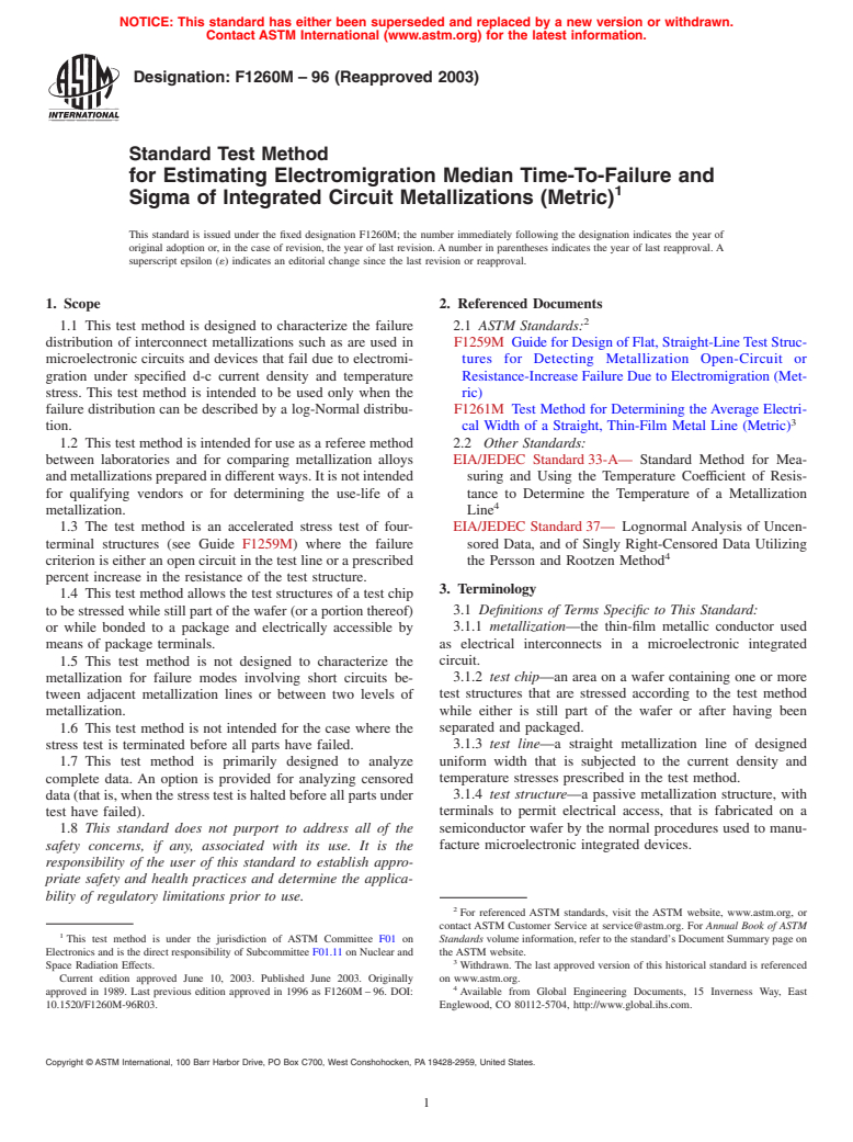 ASTM F1260M-96(2003) - Standard Test Method for Estimating Electromigration Median Time-to-Failure and Sigma of Integrated Circuit Metallizations [Metric] (Withdrawn 2009)