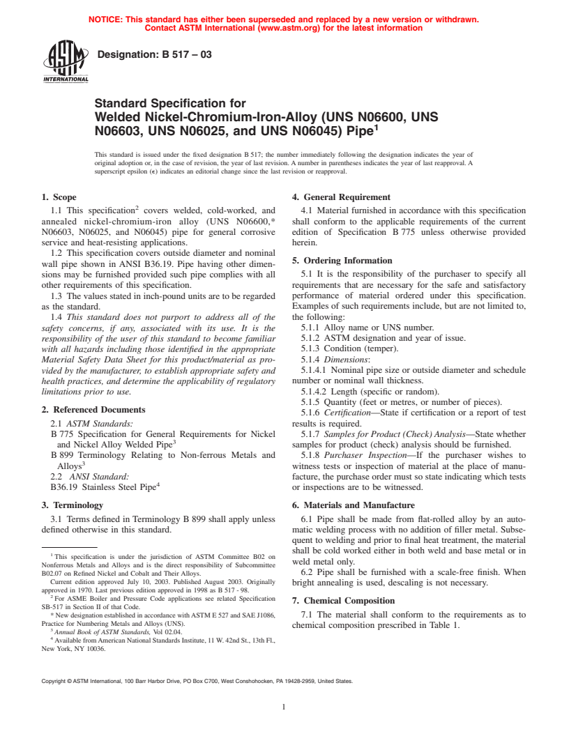 ASTM B517-03 - Standard Specification for Welded Nickel-Chromium-Iron-Alloy (UNS N06600, UNS N06603, UNS N06025, and UNS N06045) Pipe