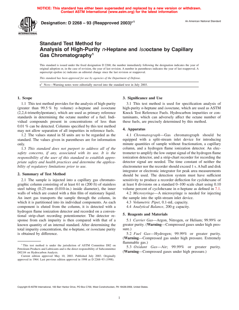 ASTM D2268-93(2003)e1 - Standard Test Method for Analysis of High-Purity <i>n</i>-Heptane and <i>Iso</i>octane by Capillary Gas Chromatography