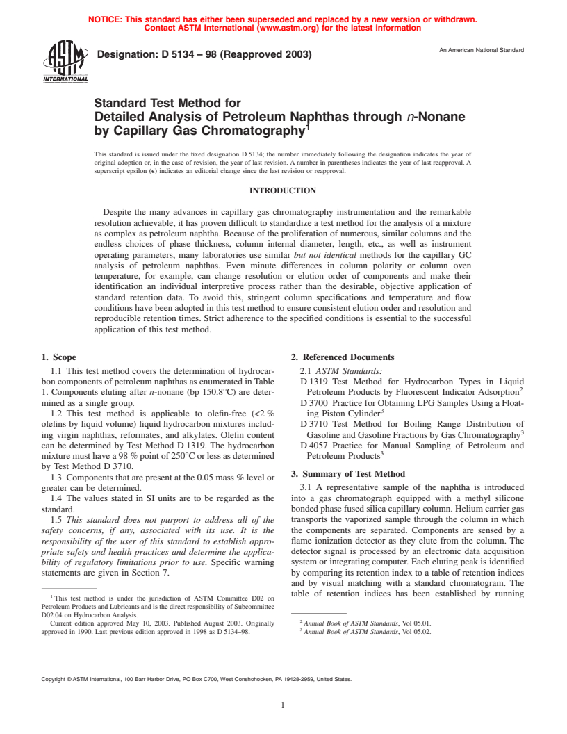 ASTM D5134-98(2003) - Standard Test Method for Detailed Analysis of Petroleum Naphthas through <i>n</i>-Nonane by Capillary Gas Chromatography