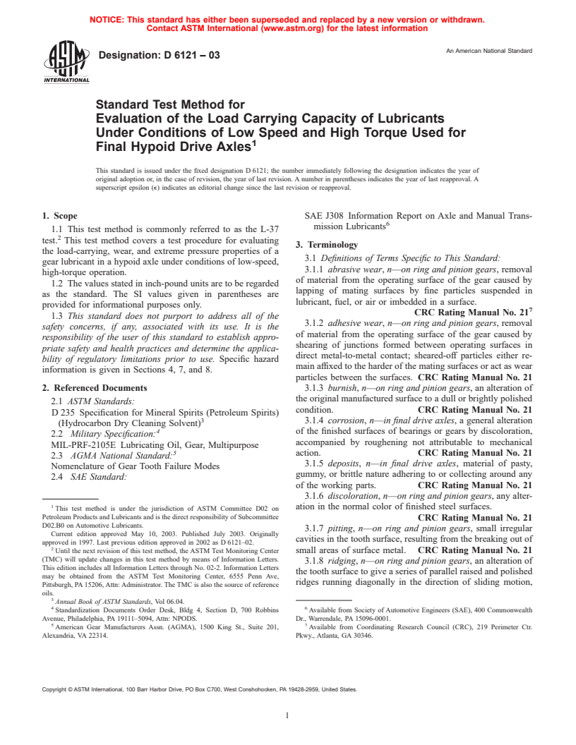 ASTM D6121-03 - Standard Test Method for Evaluation of the Load Carrying Capacity of Lubricants Under Conditions of Low Speed and High Torque Used for Final Hypoid Drive Axles