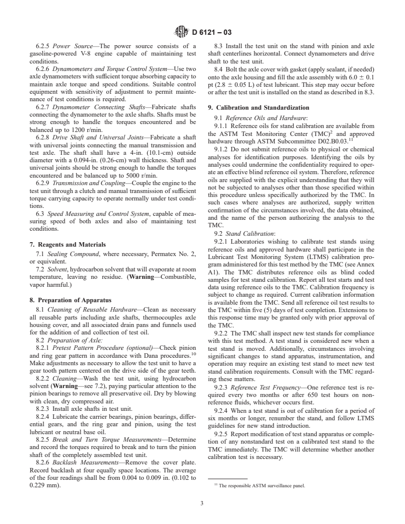 ASTM D6121-03 - Standard Test Method for Evaluation of the Load Carrying Capacity of Lubricants Under Conditions of Low Speed and High Torque Used for Final Hypoid Drive Axles