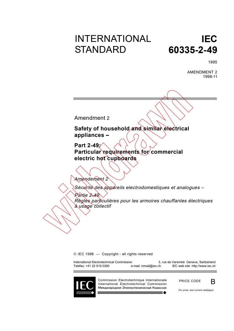 IEC 60335-2-49:1995/AMD2:1998 - Amendment 2 - Safety of household and similar electrical appliances - Part 2-49: Particular requirements for commercial electric hot cupboards
Released:11/13/1998
Isbn:2831845890