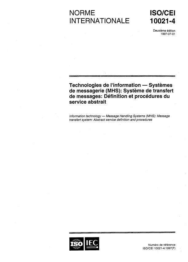ISO/IEC 10021-4:1997 - Technologies de l'information -- Systemes de messagerie (MHS): Systeme de transfert de messages: Définition et procédures du service abstrait