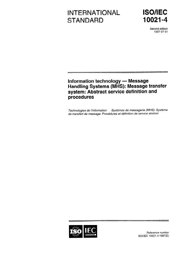 ISO/IEC 10021-4:1997 - Information technology -- Message Handling Systems (MHS): Message transfer system: Abstract service definition and procedures