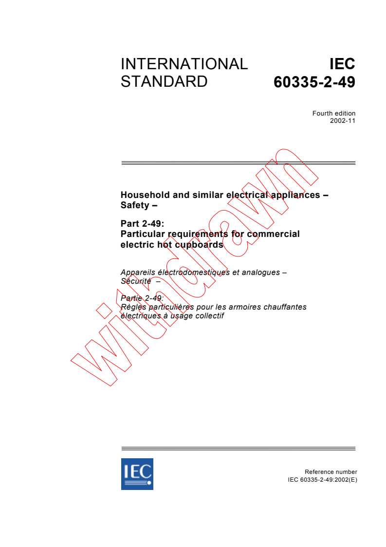 IEC 60335-2-49:2002 - Household and similar electrical appliances - Safety - Part 2-49: Particular requirements for commercial electric hot cupboards
Released:11/28/2002
Isbn:2831867347