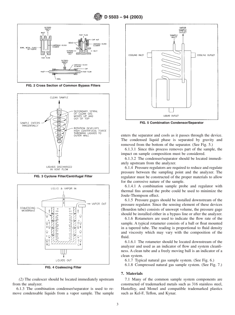 ASTM D5503-94(2003) - Standard Practice for Natural Gas Sample-Handling and Conditioning Systems for Pipeline Instrumentation