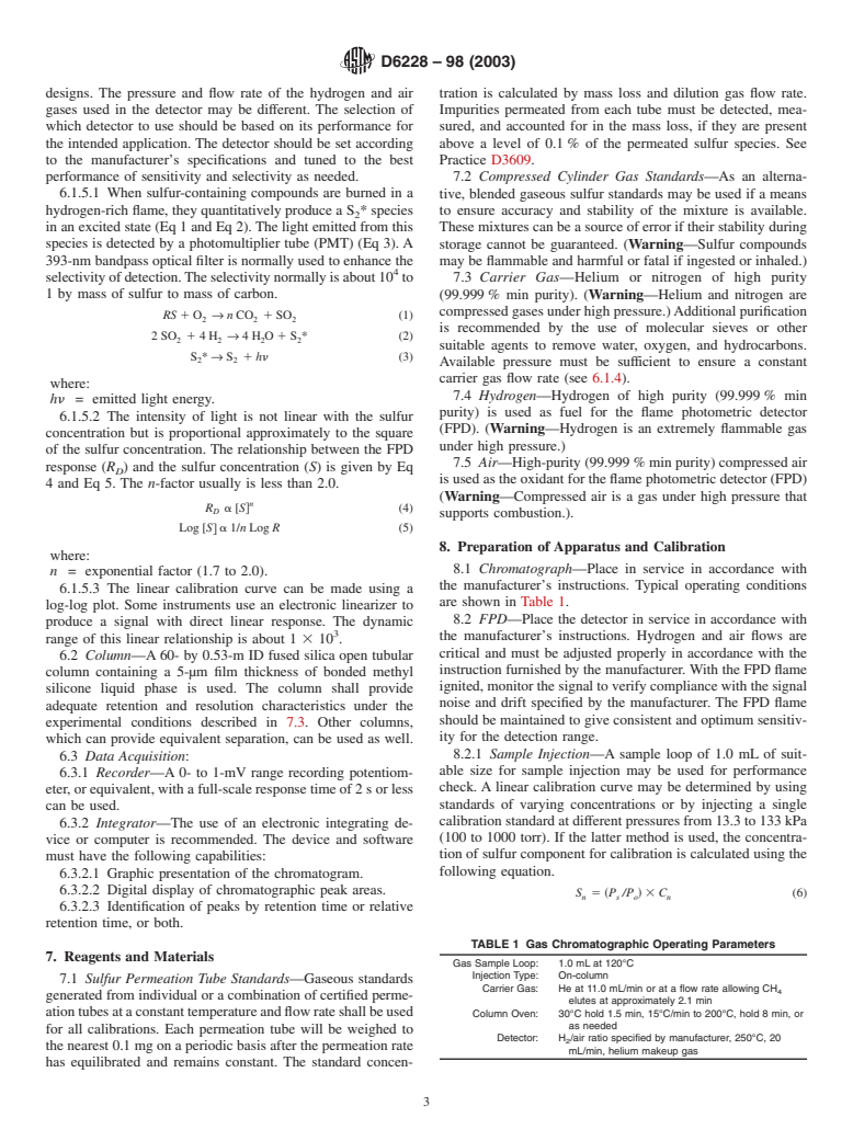 ASTM D6228-98(2003) - Standard Test Method for Determination of Sulfur Compounds in Natural Gas and Gaseous Fuels by Gas Chromatography and Flame Photometric Detection