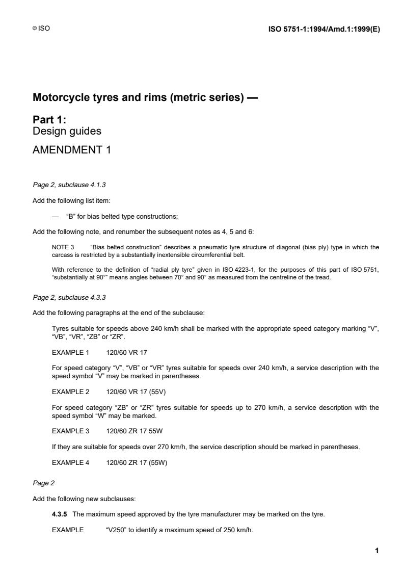 ISO 5751-1:1994/Amd 1:1999 - Motorcycle tyres and rims (metric series) — Part 1: Design guides — Amendment 1
Released:4/15/1999