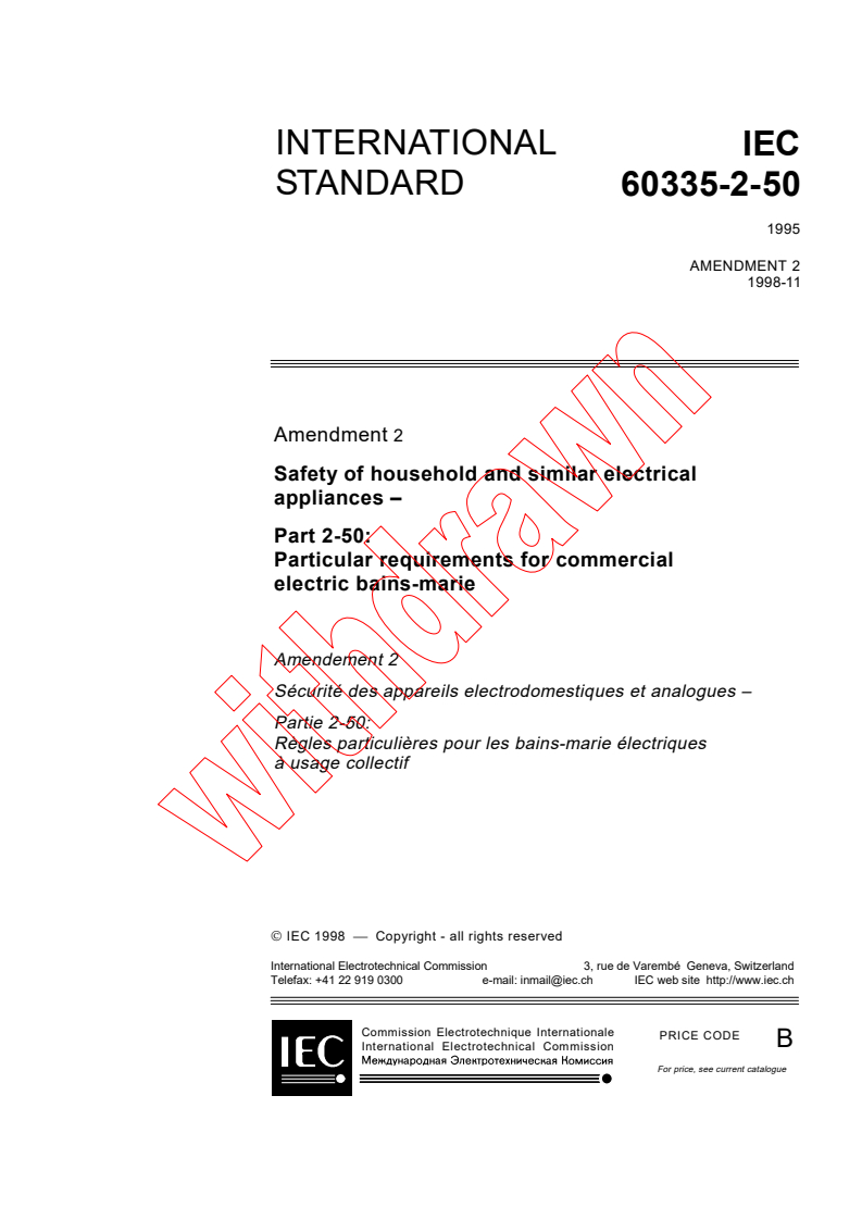 IEC 60335-2-50:1995/AMD2:1998 - Amendment 2 - Safety of household and similar electrical appliances - Part 2-50: Particular requirements for commercial electric bains-marie
Released:11/13/1998
Isbn:2831845882