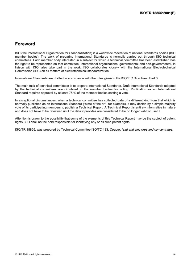 ISO/TR 15855:2001 - Copper, lead and zinc sulfide concentrates — Step-by-step procedure for the testing of static scales
Released:8/9/2001