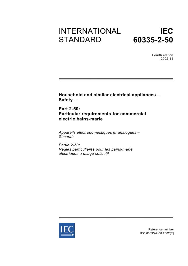 IEC 60335-2-50:2002 - Household and similar electrical appliances - Safety - Part 2-50: Particular requirements for commercial electric bains-marie