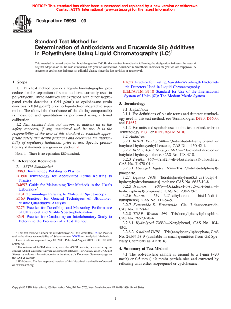 ASTM D6953-03 - Standard Test Method for Determination of Antioxidants and Erucamide Slip Additives in Polyethylene Using Liquid Chromatography (LC)