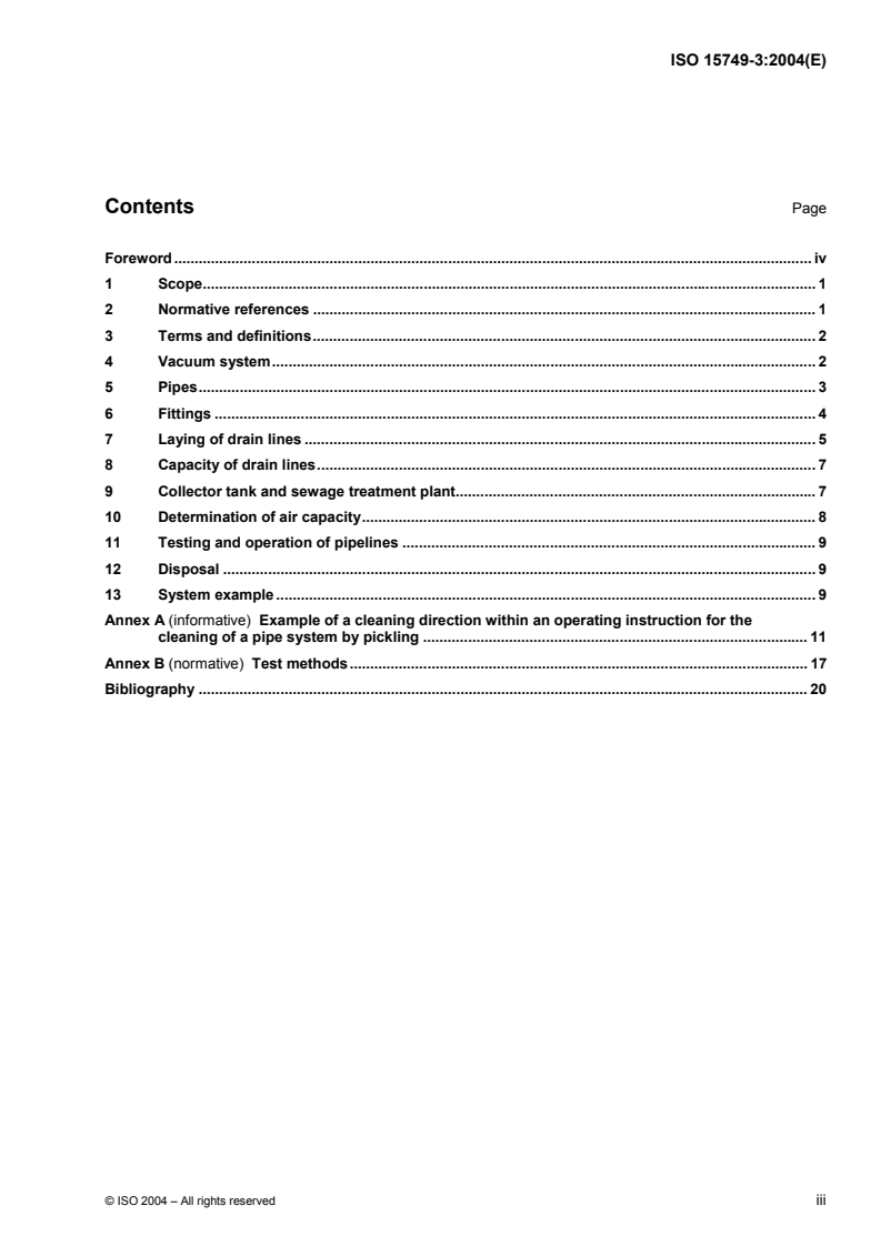 ISO 15749-3:2004 - Ships and marine technology — Drainage systems on ships and marine structures — Part 3: Sanitary drainage, drain piping for vacuum systems
Released:4/29/2004