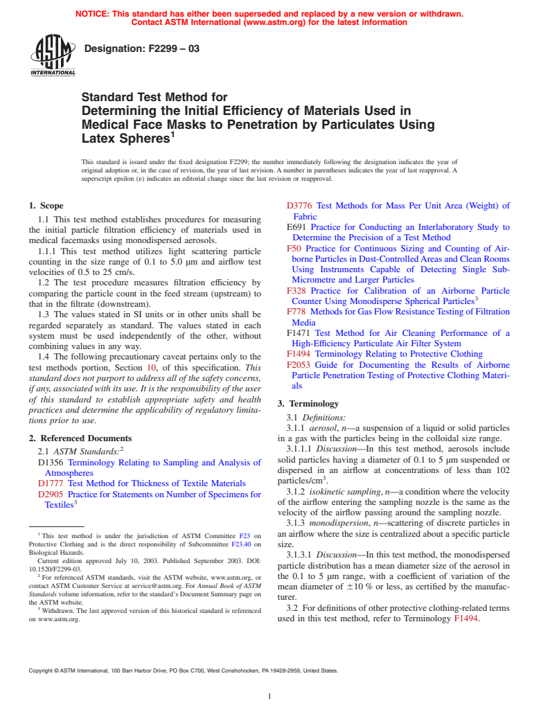 ASTM F2299-03 - Standard Test Method for Determining the Initial Efficiency of Materials Used in Medical Face Masks to Penetration by Particulates Using Latex Spheres