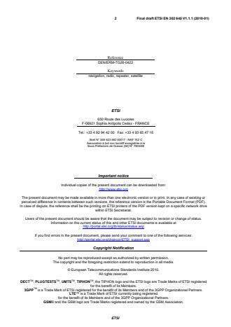SIST EN 302 645 V1.1.1:2010 ETSI EN 302 645 V1.1.1 (2010-01) - Electromagnetic compatibility and Radio spectrum Matters (ERM); Short Range Devices; Global Navigation Satellite Systems (GNSS) Repeaters; Harmonized EN covering the essential requirements of article 3.2 of the R&TTE Directive - Page 2 preview