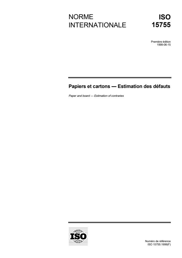 ISO 15755:1999 ISO 15755:1999 - Papiers et cartons -- Estimation des défauts
