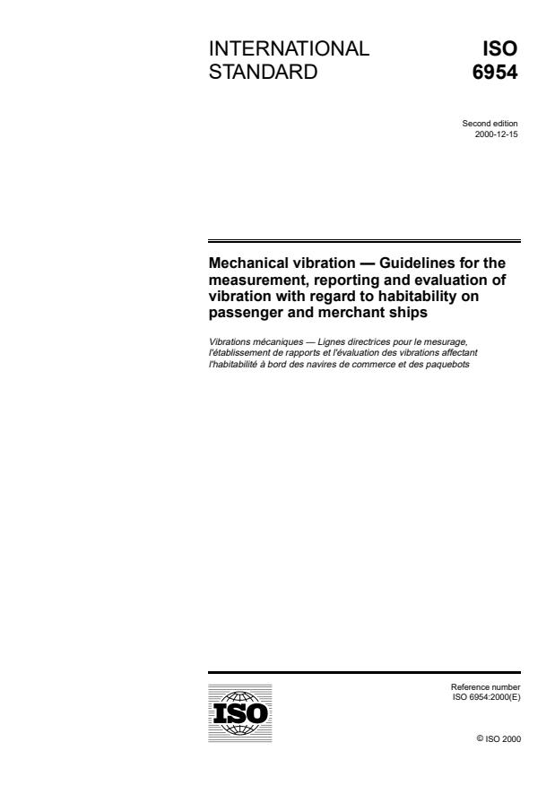 ISO 6954:2000 - Mechanical vibration -- Guidelines for the measurement, reporting and evaluation of vibration with regard to habitability on passenger and merchant ships