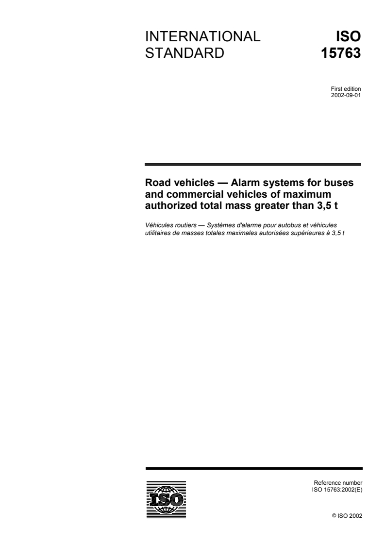 ISO 15763:2002 - Road vehicles — Alarm systems for buses and commercial vehicles of maximum authorized total mass greater than 3,5 t
Released:9/19/2002