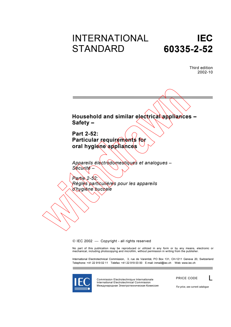 IEC 60335-2-52:2002 - Household and similar electrical appliances - Safety - Part 2-52: Particular requirements for oral hygiene appliances
Released:10/29/2002
Isbn:2831866995