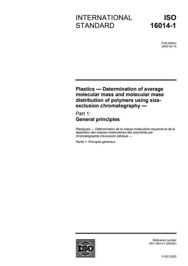 ISO 16014-1:2003 - Plastics -- Determination of average molecular mass and molecular mass distribution of polymers using size-exclusion chromatography