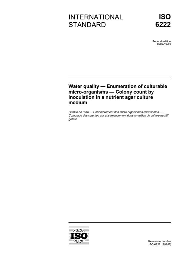 ISO 6222:1999 - Water quality -- Enumeration of culturable micro-organisms -- Colony count by inoculation in a nutrient agar culture medium