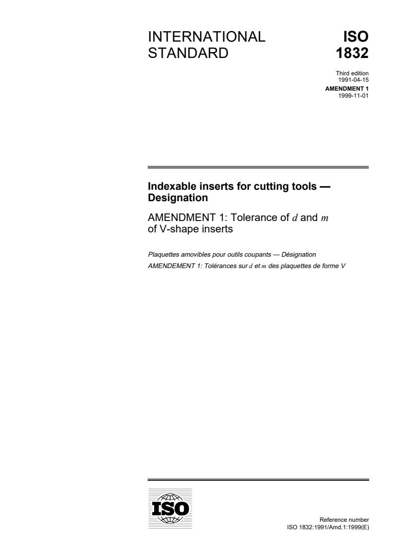 ISO 1832:1991/Amd 1:1999 - Indexable inserts for cutting tools — Designation — Amendment 1: Tolerance on d and m of V-shape inserts
Released:11/11/1999
