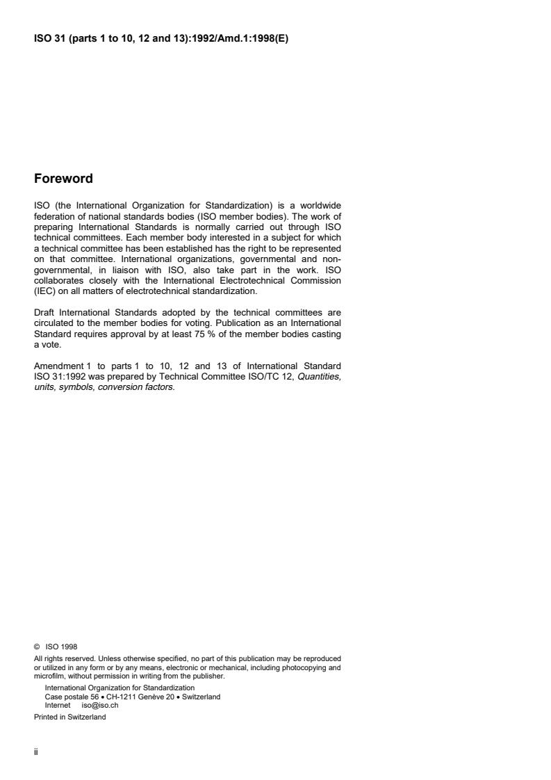 ISO 31-1:1992/Amd 1:1998 ISO 31-1:1992/Amd 1:1998 - Quantities and units — Part 1: Space and time — Amendment 1
Released:12/20/1998 - Page 2 preview
