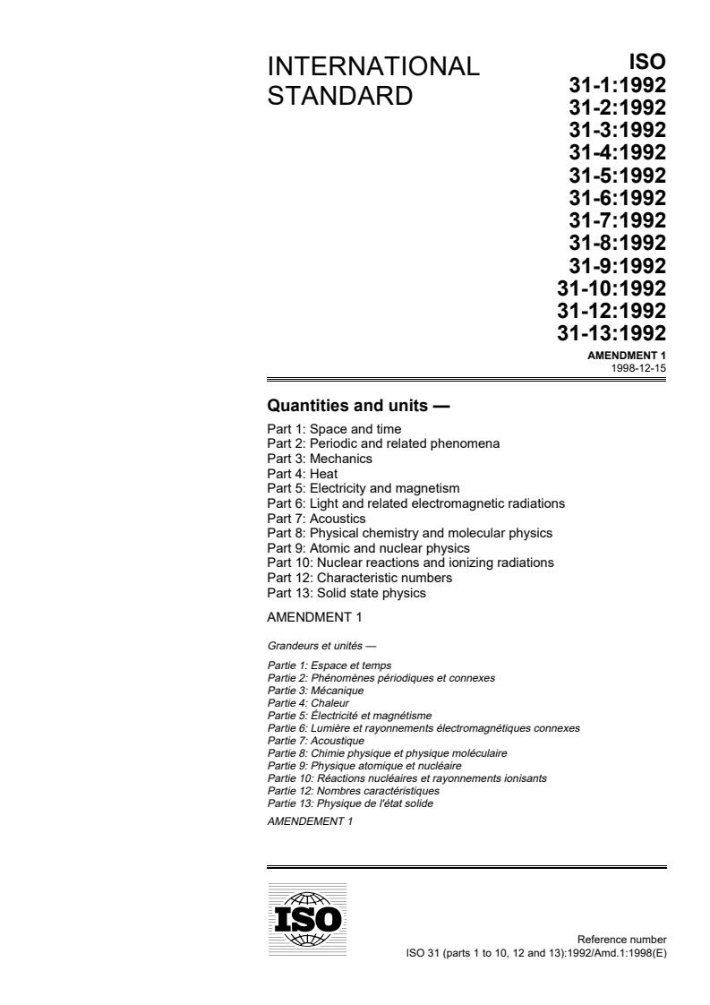 ISO 31-3:1992/Amd 1:1998 - Quantities and units — Part 3: Mechanics — Amendment 1
Released:12/20/1998