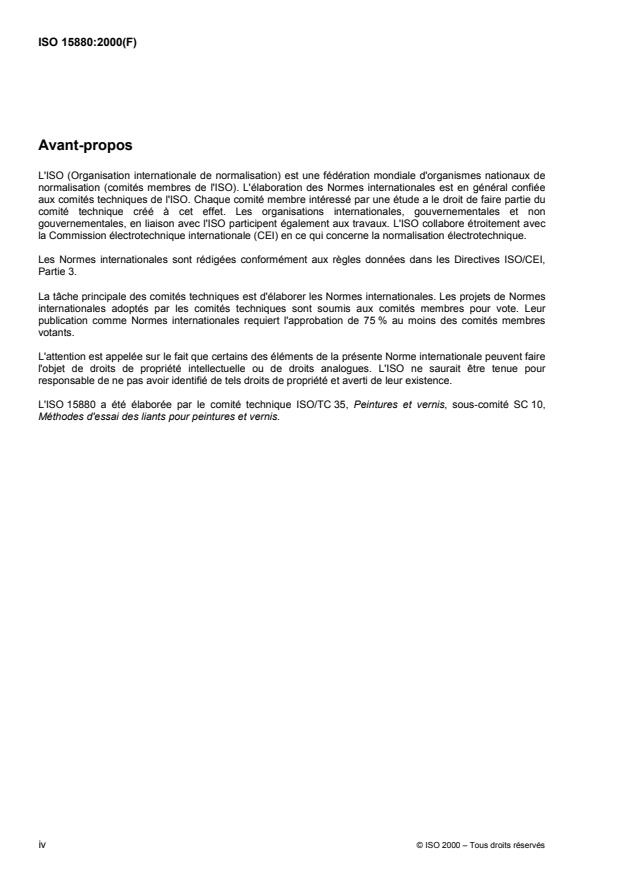 ISO 15880:2000 ISO 15880:2000 - Peintures, vernis et liants — Détermination de la valeur MEQ des produits de peinture et liants a base d'eau
Released:3/15/2004 - Page 4 preview