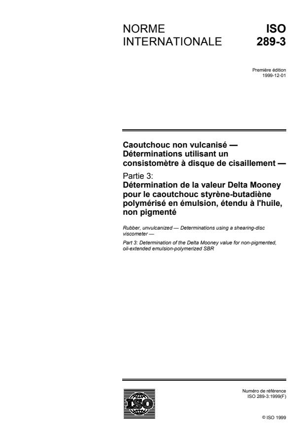 ISO 289-3:1999 - Caoutchouc non vulcanisé -- Déterminations utilisant un consistometre a disque de cisaillement