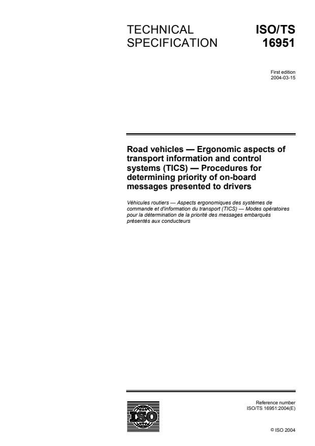 ISO/TS 16951:2004 - Road vehicles -- Ergonomic aspects of transport information and control systems (TICS) -- Procedures for determining priority of on-board messages presented to drivers