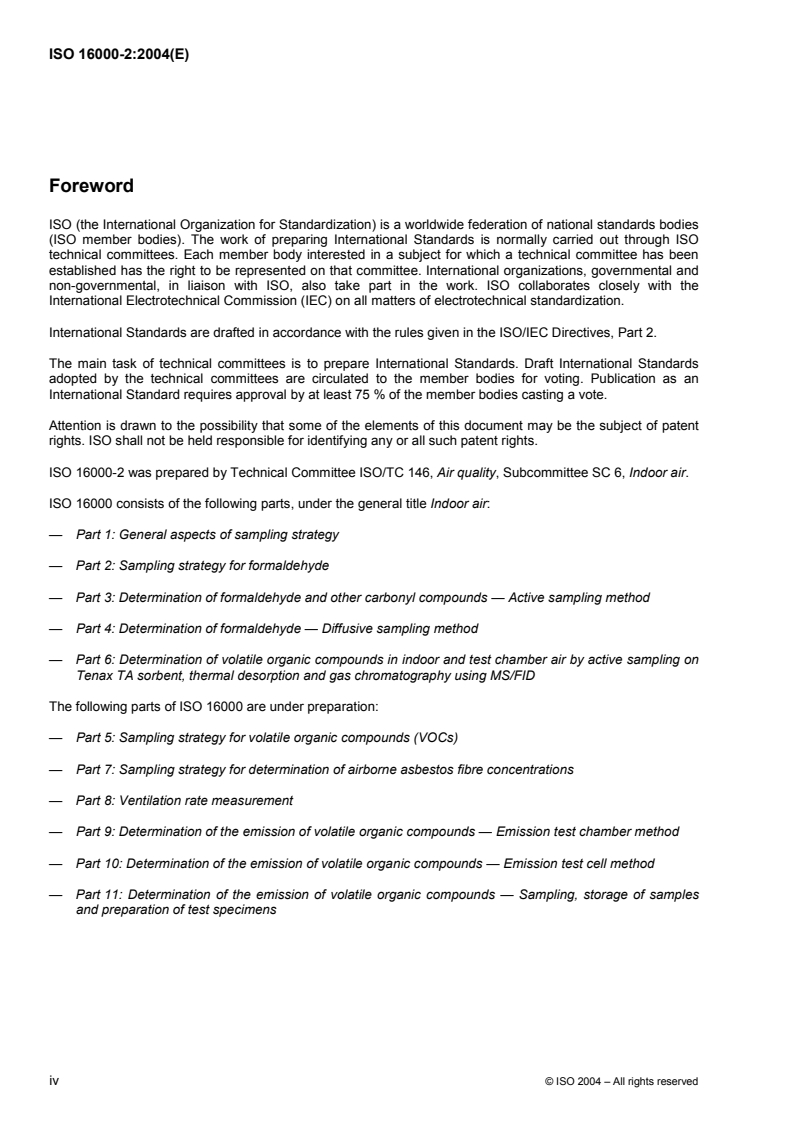 SIST ISO 16000-2:2004 ISO 16000-2:2004 - Indoor air — Part 2: Sampling strategy for formaldehyde
Released:7/2/2004 - Page 4 preview