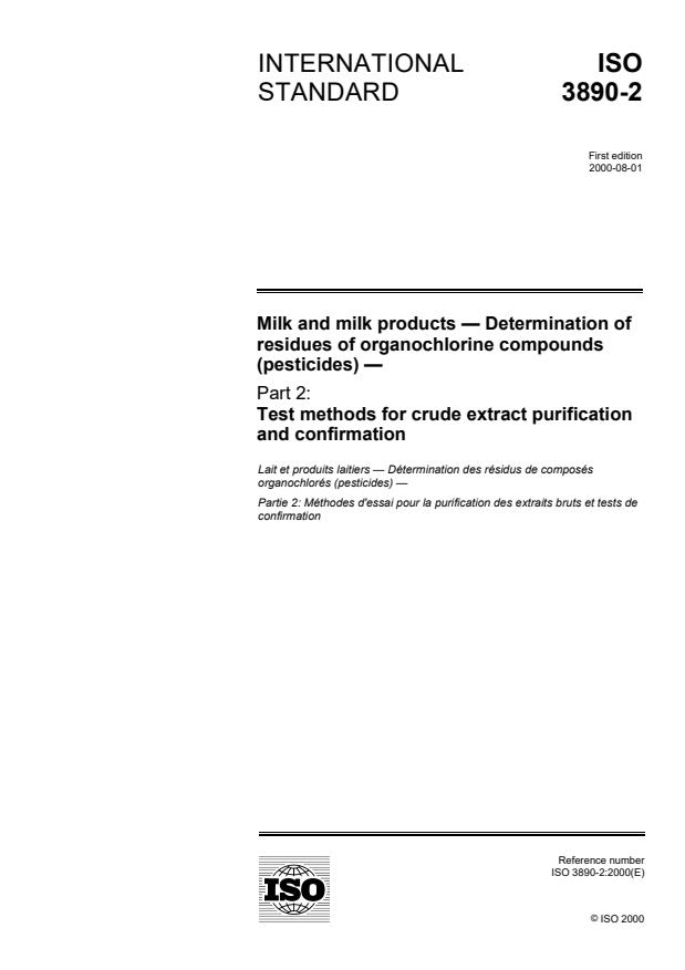 ISO 3890-2:2000 - Milk and milk products -- Determination of residues of organochlorine compounds (pesticides)