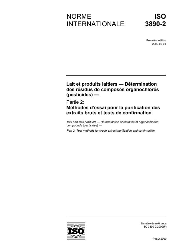 ISO 3890-2:2000 - Lait et produits laitiers -- Détermination des résidus de composés organochlorés (pesticides)