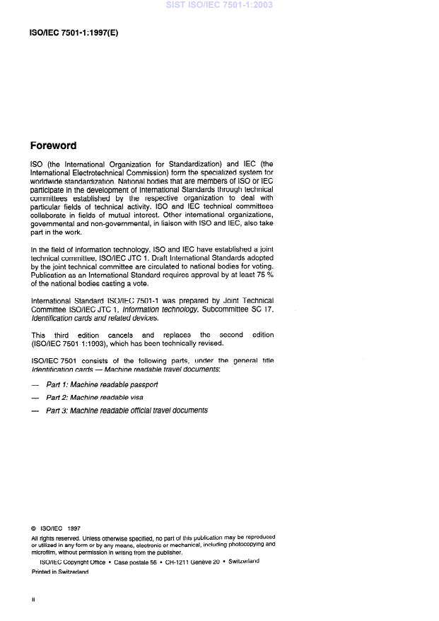 ISO/IEC 7501-1:1997 ISO/IEC 7501-1:2003 - Originalni dokument ICAO Doc 9303 Part 1 se lahko naroči na Slovenskem inštitutu za standardizacijo. - Page 4 preview