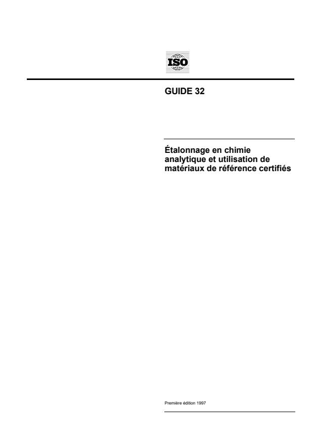 ISO Guide 32:1997 - Étalonnage en chimie analytique et utilisation de matériaux de référence certifiés