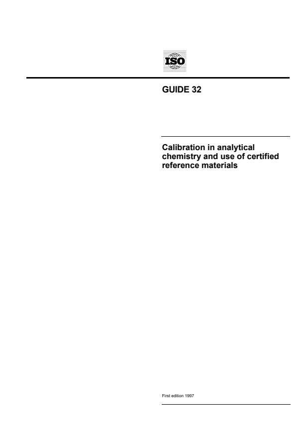 ISO Guide 32:1997 - Calibration in analytical chemistry and use of certified reference materials