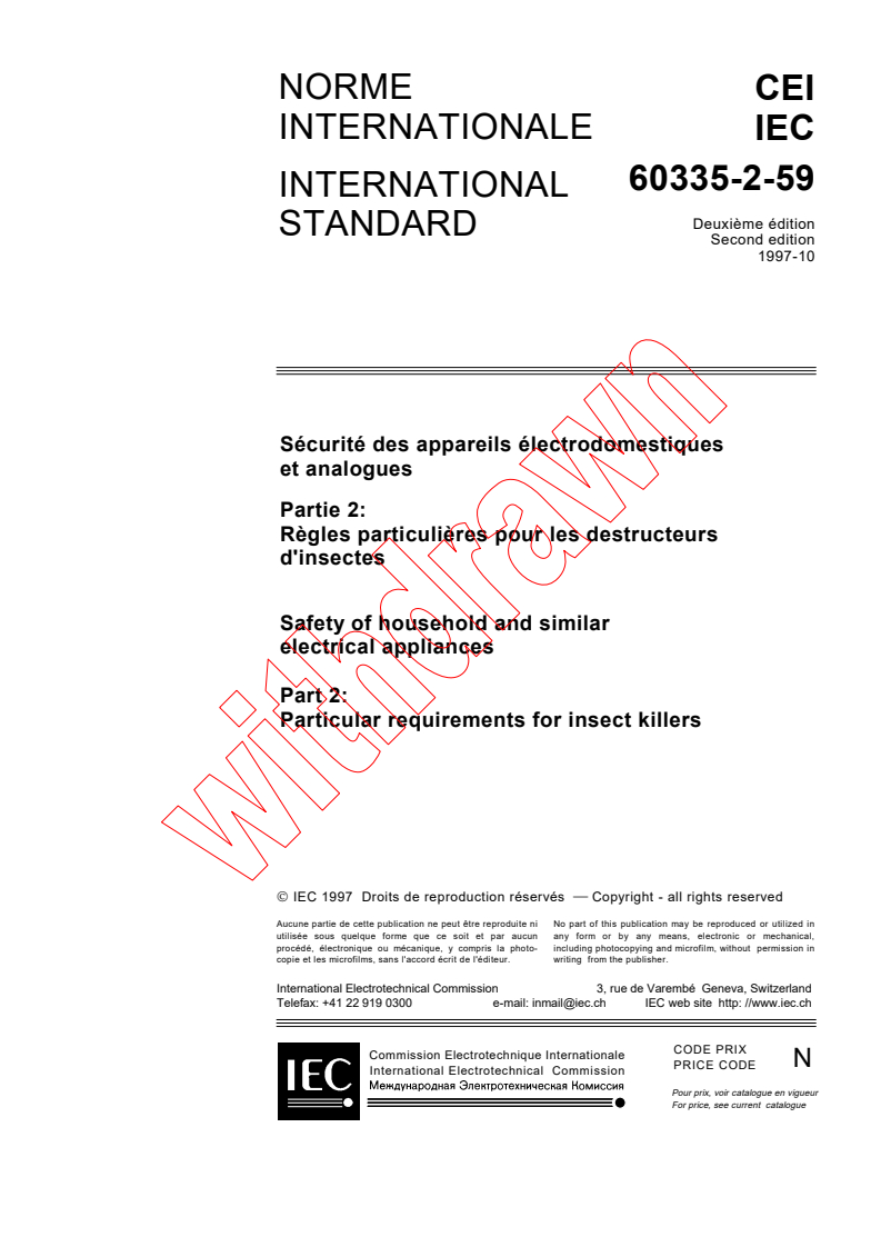IEC 60335-2-59:1997 - Safety of household and similar electrical appliances - Part 2: Particular requirements for insect killers
Released:10/9/1997
Isbn:2831840368