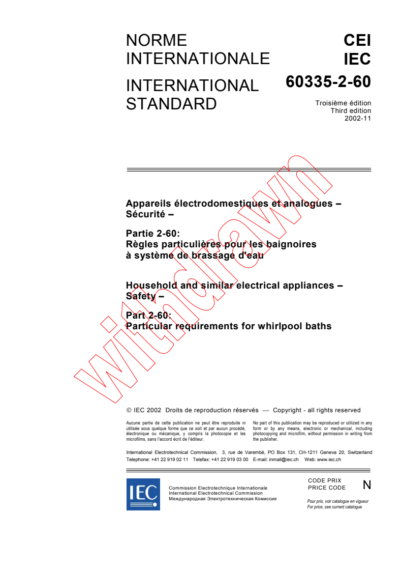 IEC 60335-2-60:2002 - Household and similar electrical appliances - Safety - Part 2-60: Particular requirements for whirlpool baths
Released:11/20/2002
Isbn:2831881803