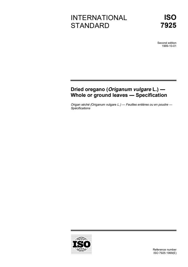 ISO 7925:1999 - Dried oregano (Origanum vulgare L.) -- Whole or ground leaves -- Specification