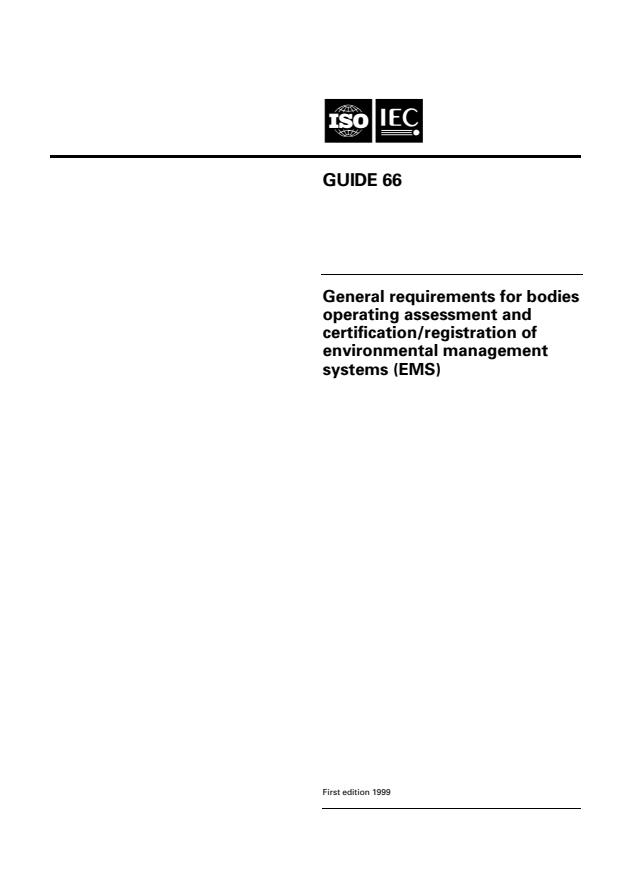 ISO/IEC Guide 66:1999 - General requirements for bodies operating assessment and certification/registration of environmental management systems (EMS)