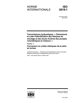 ISO 3019-1:2001 ISO 3019-1:2001 - Transmissions hydrauliques — Dimensions et code d'identification des flasques de montage et des bouts d'arbres des pompes volumétriques et moteurs — Partie 1: Conversion en unités métriques de la série en inches
Released:5/31/2001 - Page 1 preview