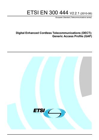 ETSI EN 300 444 V2.2.1 (2010-06) - Digital Enhanced Cordless Telecommunications (DECT); Generic Access Profile (GAP)