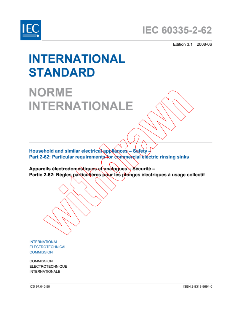 IEC 60335-2-62:2002+AMD1:2008 CSV - Household and similar electrical appliances - Safety - Part 2-62: Particular requirements for commercial electric rinsing sinks
Released:6/25/2008
Isbn:2831896940