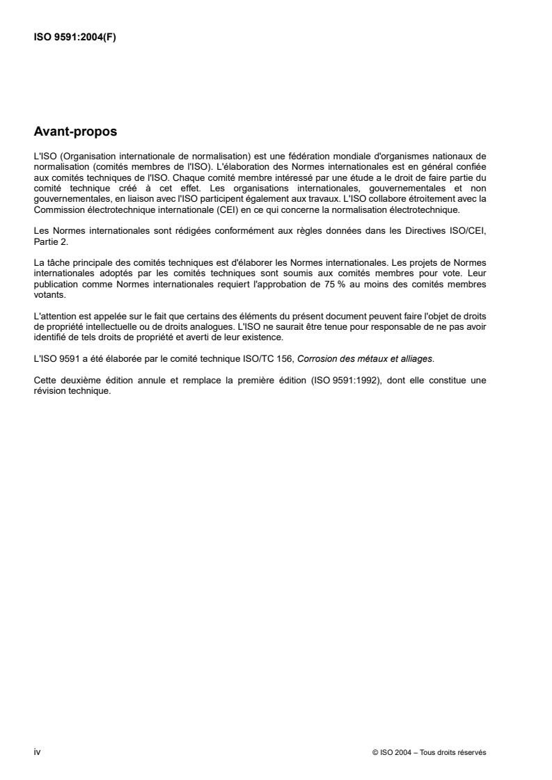 ISO 9591:2004 ISO 9591:2004 - Corrosion des alliages d'aluminium — Détermination de la résistance à la corrosion fissurante sous contrainte
Released:9/13/2004 - Page 4 preview